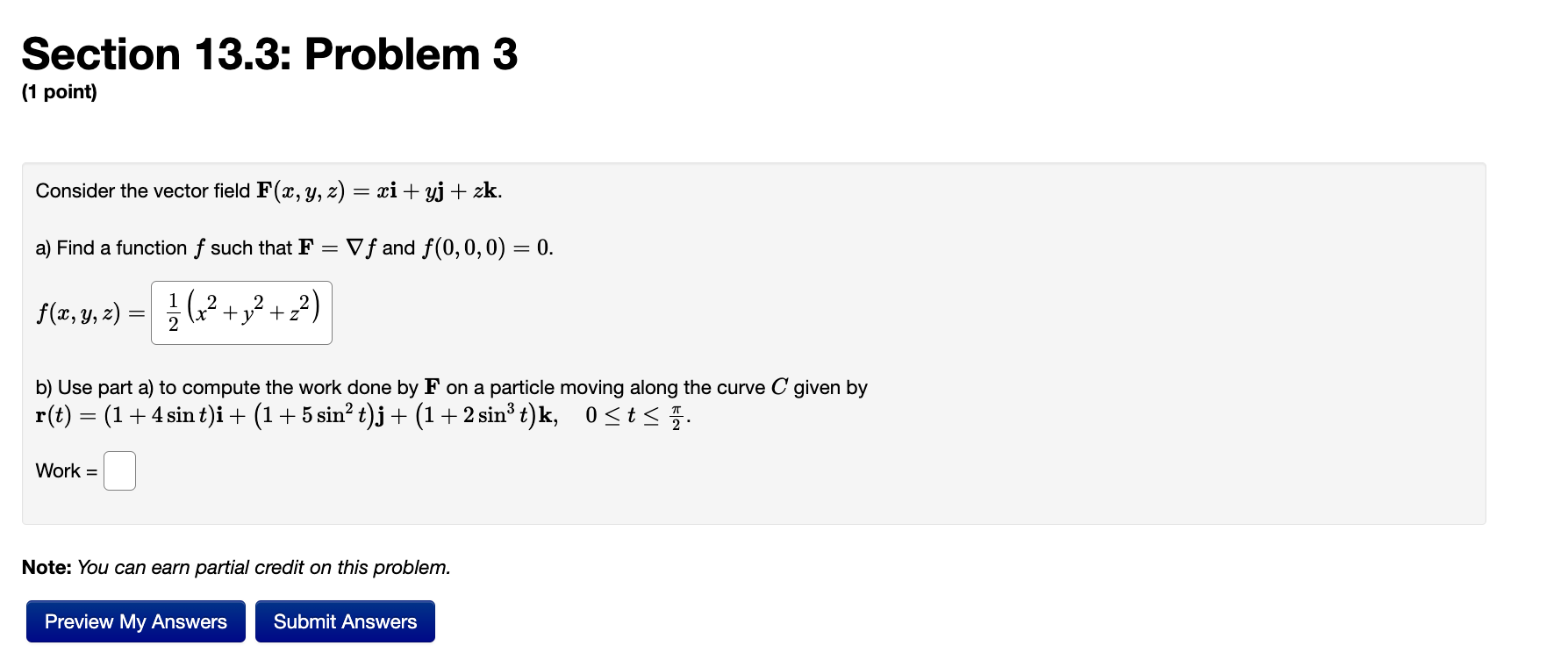 Solved Consider The Vector Field F X Y Z Xi Yj Zk A Find A