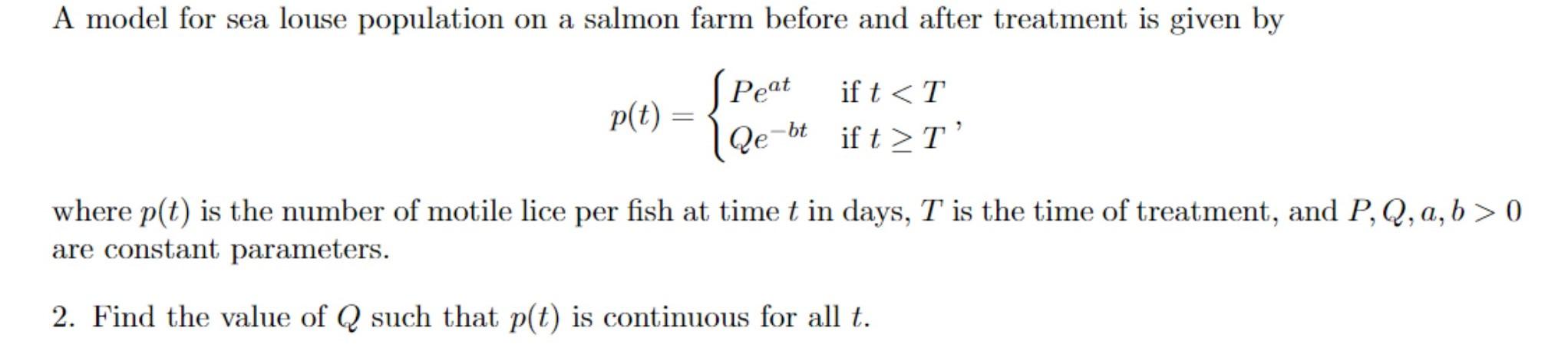 Solved p(t)={PeatQe−bt if t0 are constant parameters. 2. | Chegg.com