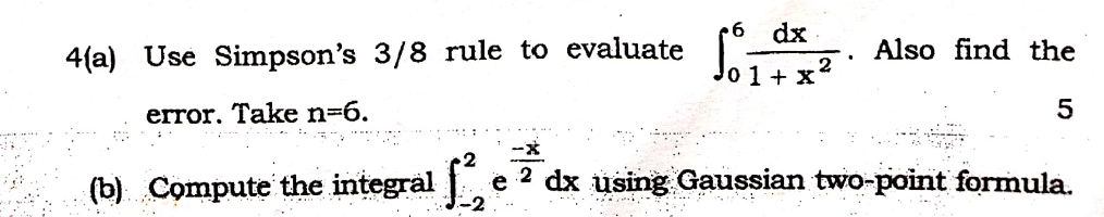 Solved Also find the 4(a) Use Simpson's 3/8 rule to evaluate | Chegg.com