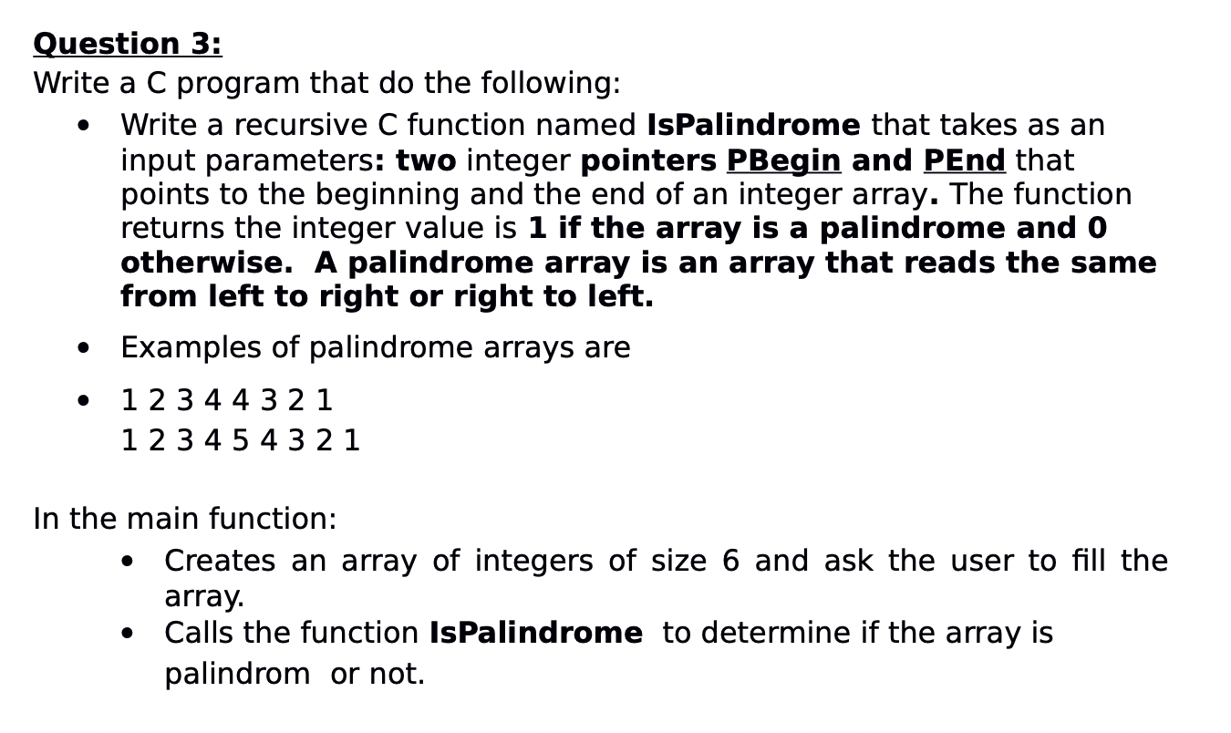 Solved Question 3: Write a C program that do the following: | Chegg.com