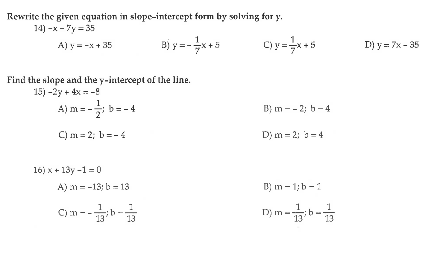 slope intercept form x=5
 Solved: Rewrite The Given Equation In Slope-intercept Form ...