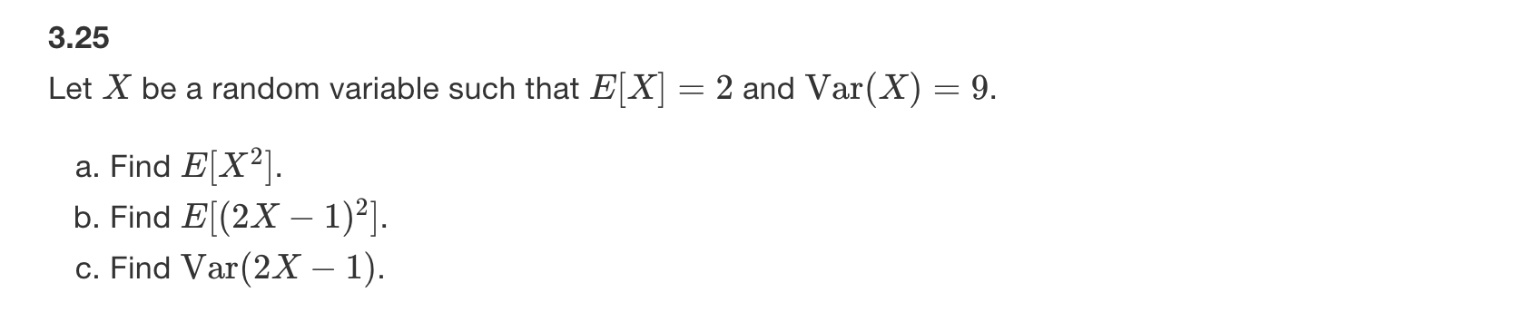 Solved 3.25 Let X be a random variable such that E[X] = 2 | Chegg.com