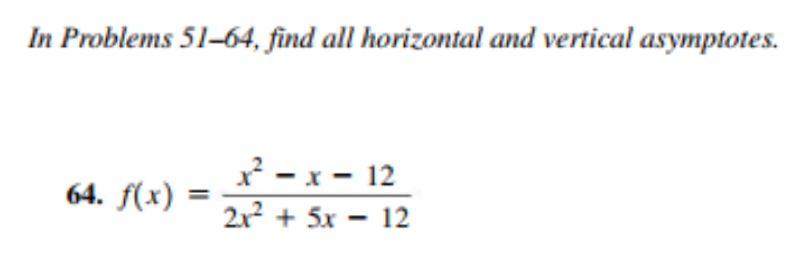 Solved In Problems 51-64, find all horizontal and vertical | Chegg.com