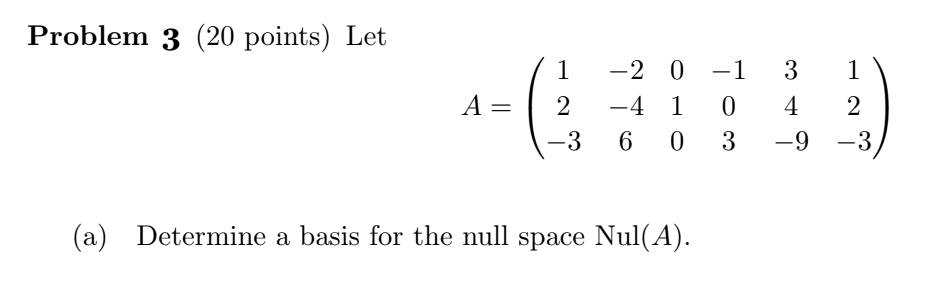 Solved Problem 3 (20 points) Let | Chegg.com