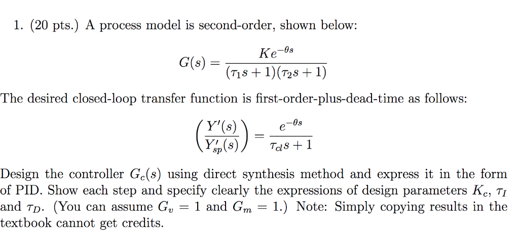 1. (20 pts.) A process model is second-order, shown | Chegg.com