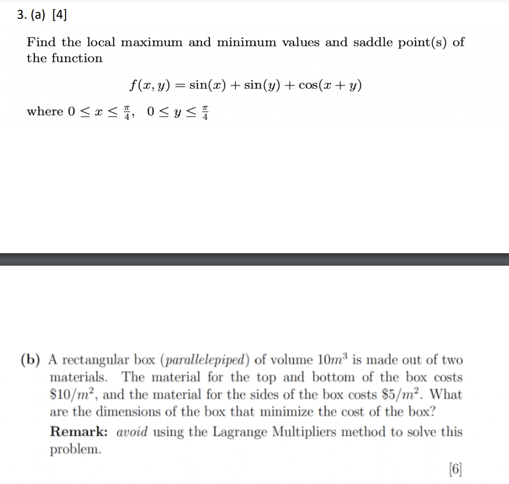 Solved Find the local maximum and minimum values and saddle