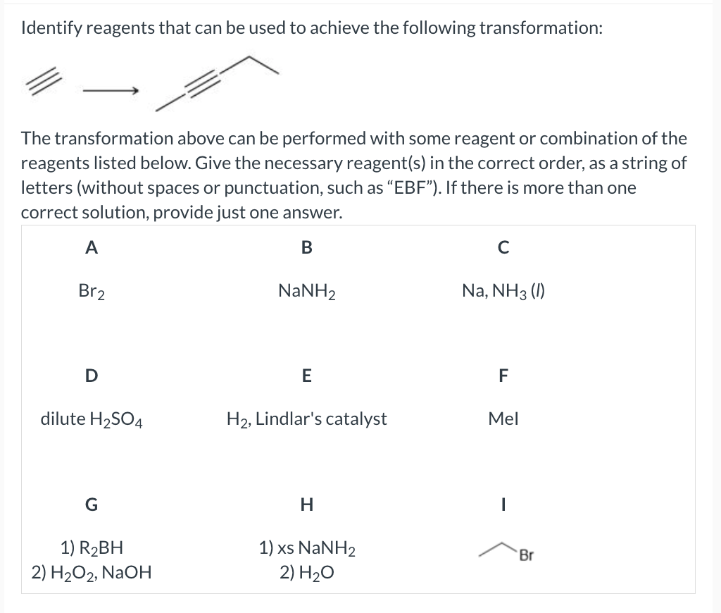 Solved Identify The Reagents To Be Used In The Following Chegg Com