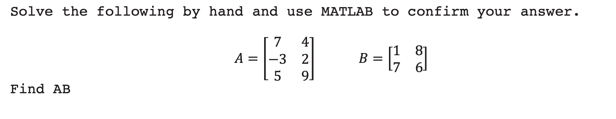 Solved Solve the following by hand and use MATLAB to confirm | Chegg.com