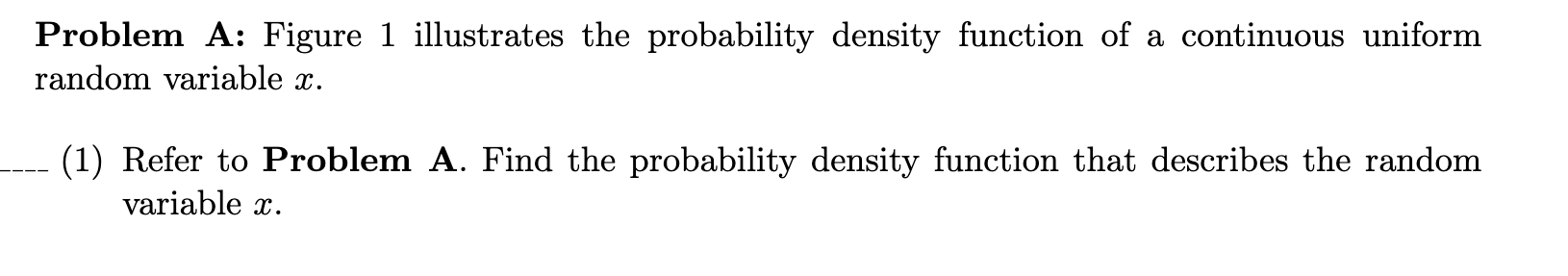 Solved Problem A: Figure 1 illustrates the probability | Chegg.com