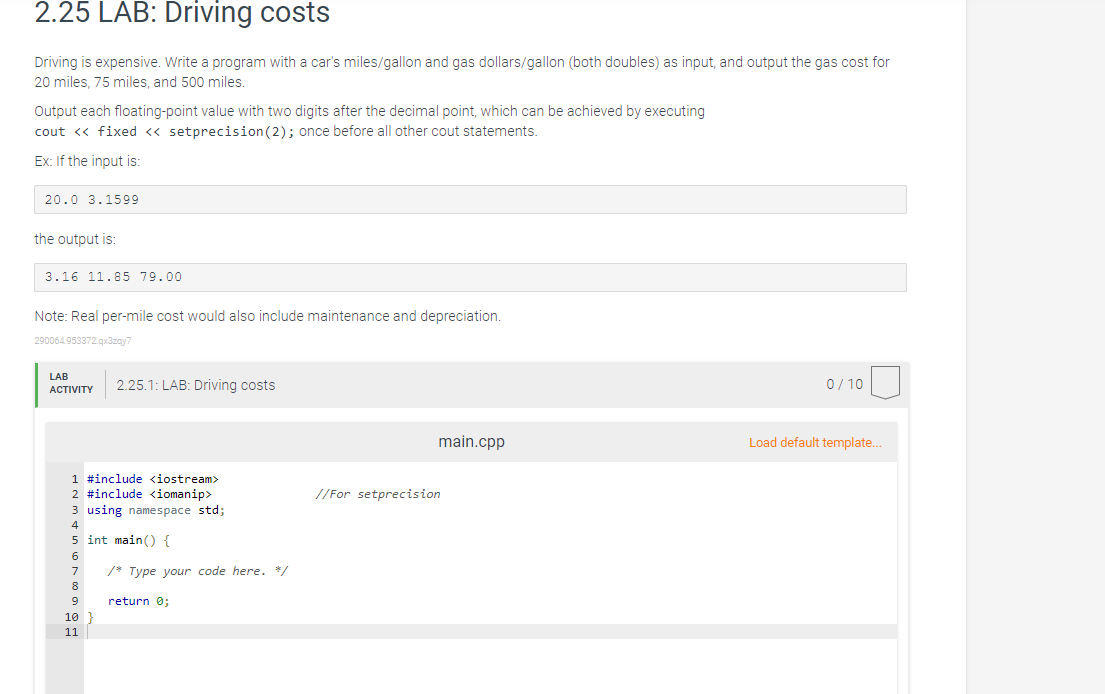 Solved 2.25 LAB: Driving costs Driving is expensive. Write a | Chegg.com