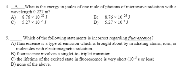 Solved 4. A What is the energy in joules of one mole of | Chegg.com