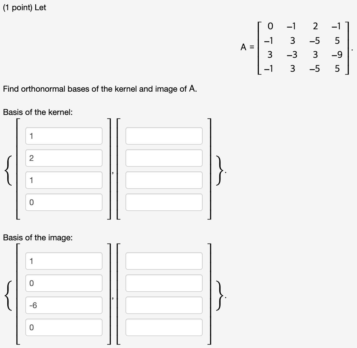 Solved Leta⎡⎣⎢⎢⎢⎢0−13−1−13−332−53−5−15−95⎤⎦⎥⎥⎥⎥find 2767