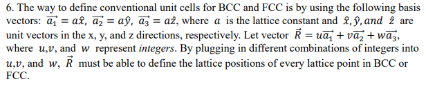 Solved 6. The way to define conventional unit cells for BCC | Chegg.com
