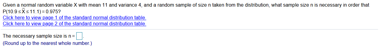 Solved Given a normal random variable X with mean 11 and | Chegg.com