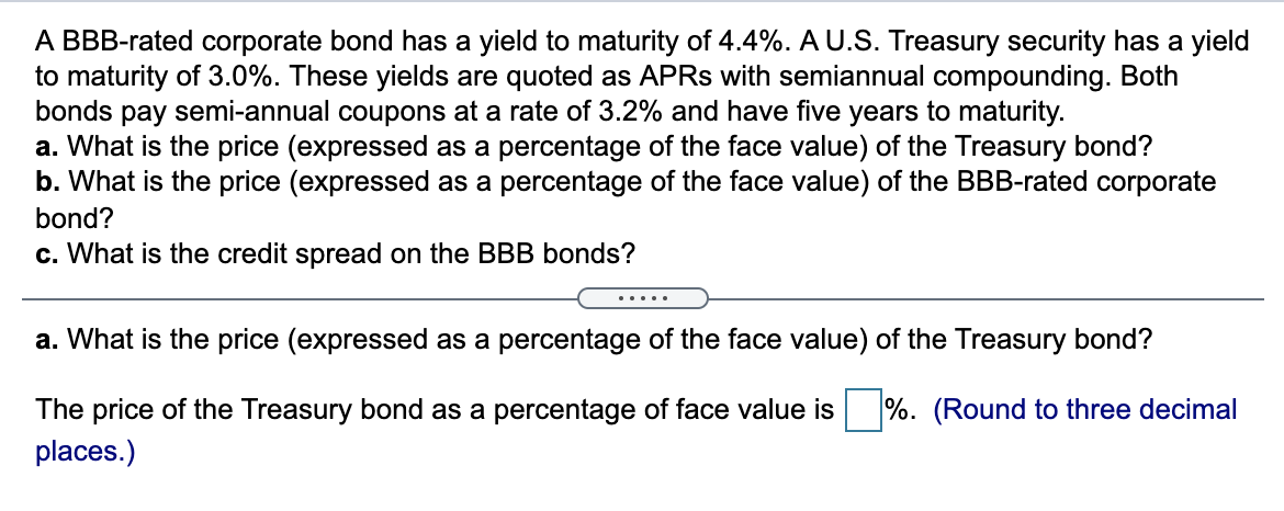 Solved A BBB-rated Corporate Bond Has A Yield To Maturity Of | Chegg.com