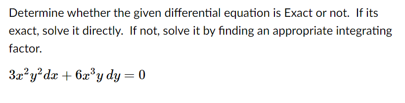 Solved Determine Whether The Given Differential Equation Is 