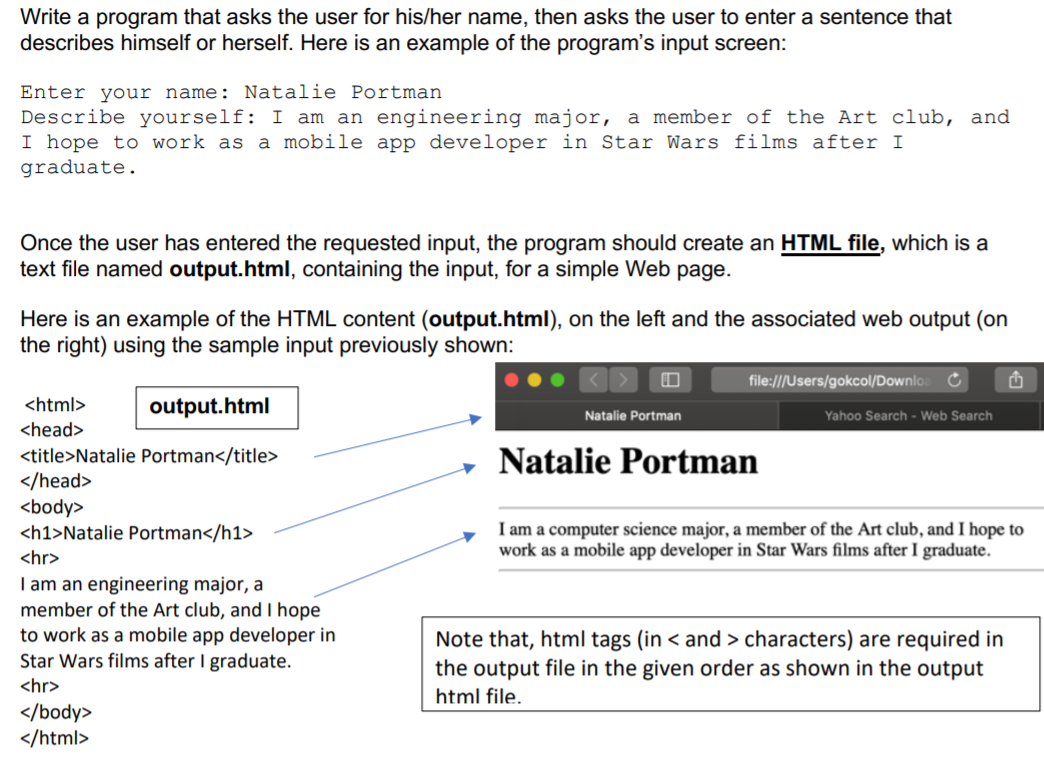 Solved Write a program that asks the user for his/her name, | Chegg.com