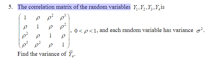 Solved 5. The correlation matrix of the random variables | Chegg.com