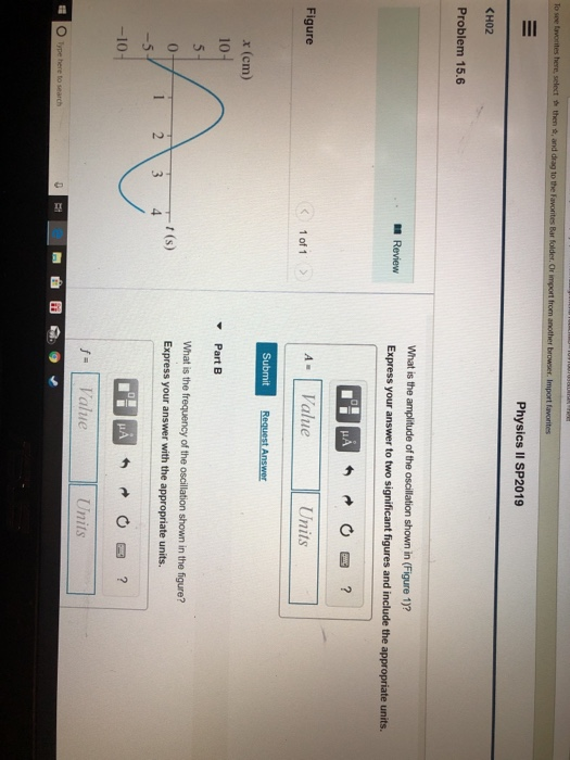 Solved To see r br Physics II SP2019 CH02 Problem 15.6 What | Chegg.com