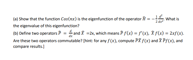 Solved What is 2 dx2 (a) Show that the function Cos(nx) is | Chegg.com