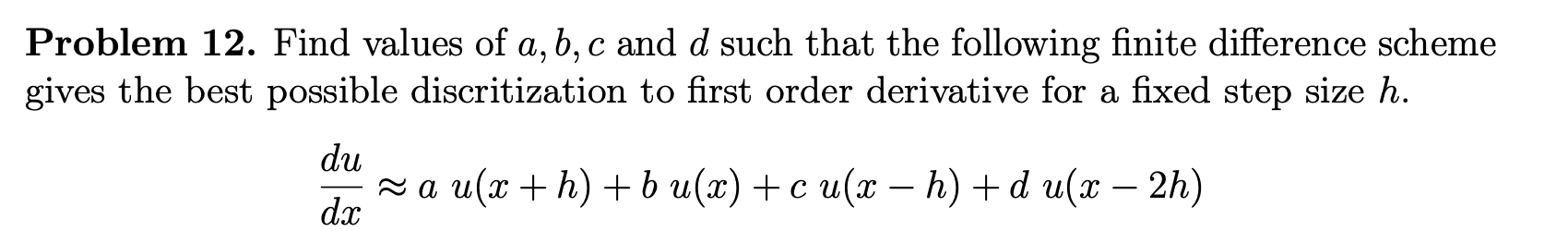 Solved Problem 12. ﻿Find Values Of A,b,c ﻿and D ﻿such That | Chegg.com