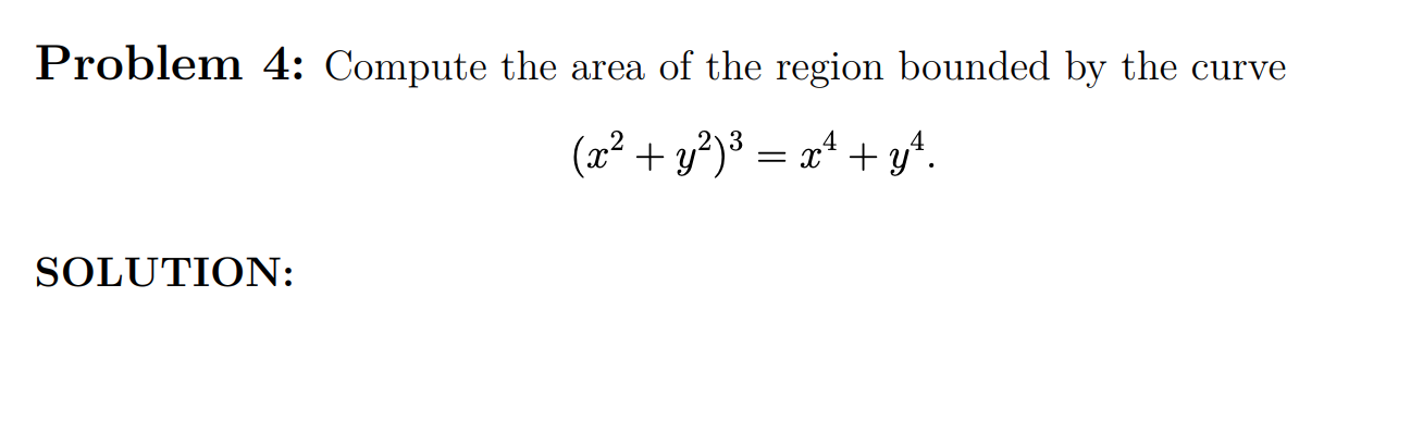 Solved Problem 4: Compute the area of the region bounded by | Chegg.com