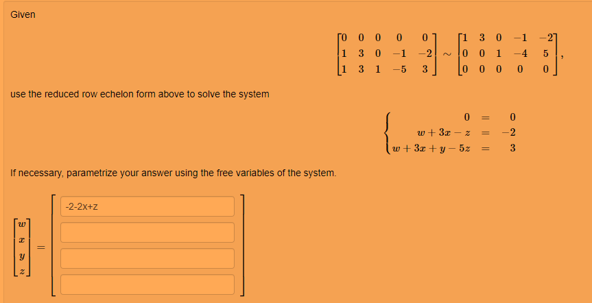 Solved Given ⎣⎡0110330010−1−50−23⎦⎤∼⎣⎡100300010−1−40−250⎦⎤ | Chegg.com