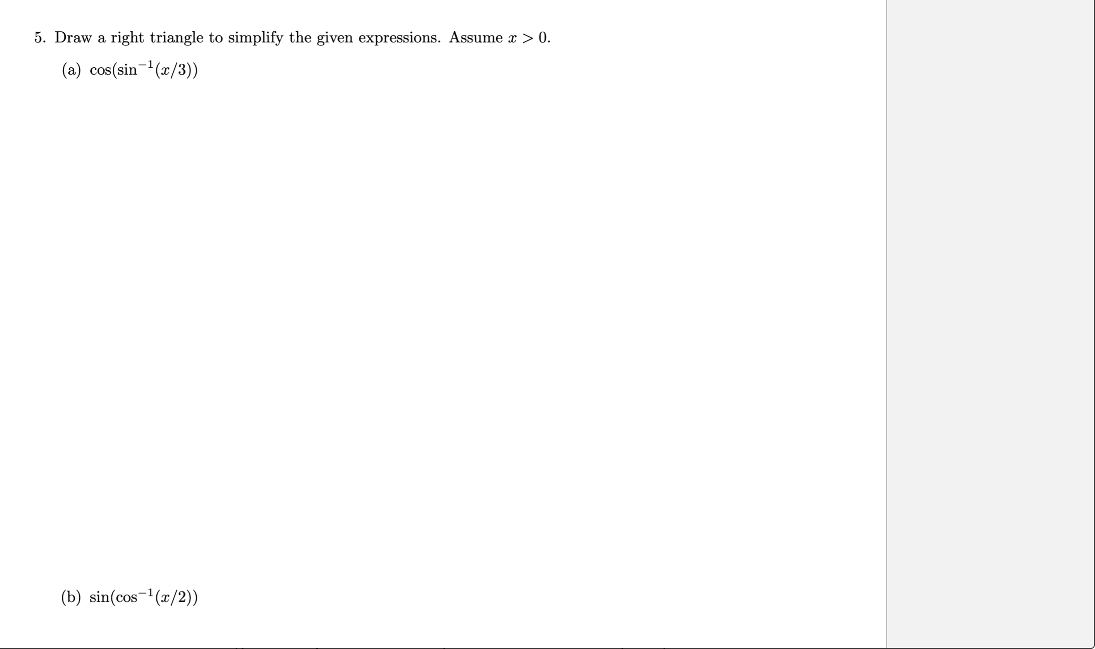Solved Draw a right triangle to simplify the given | Chegg.com