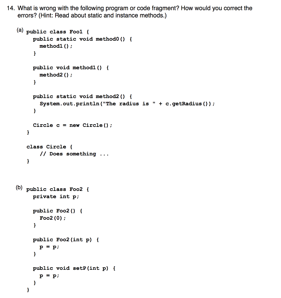 Solved 14. What is wrong with the following program or code | Chegg.com
