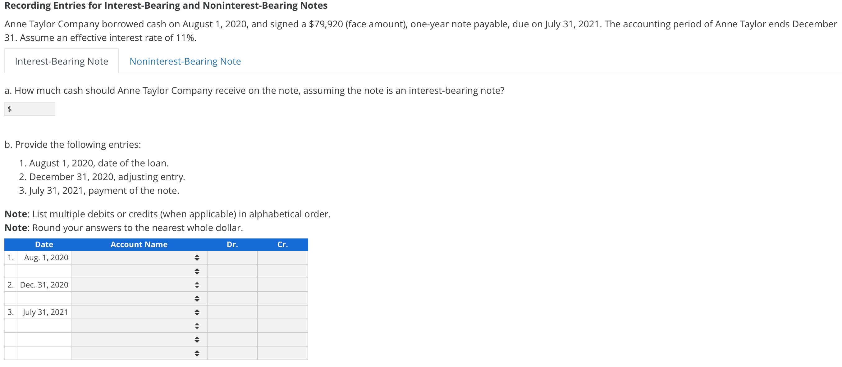 Recording Entries for Interest-Bearing and | Chegg.com