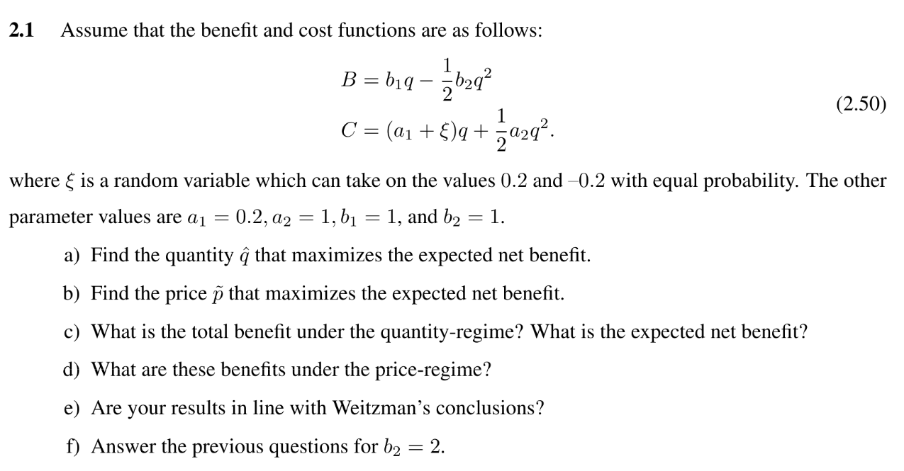 Solved 2.1 Assume that the benefit and cost functions are as | Chegg.com