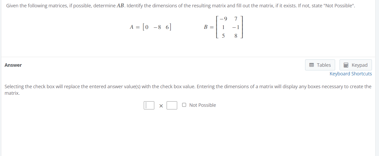 Solved Given The Following Matrices, If Possible, Determine 