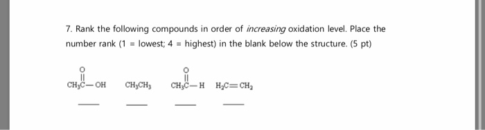 Solved 7 Rank The Following Compounds In Order Of 0796