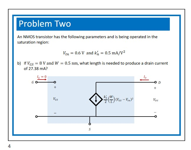 Solved Problem Two An NMOS transistor has the following | Chegg.com