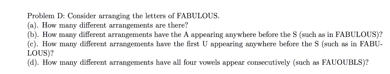 Solved Problem D: Consider arranging the letters of | Chegg.com