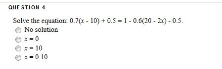 Question 4 Solve The Equation 0 7 X 10 0 5 1 Chegg Com