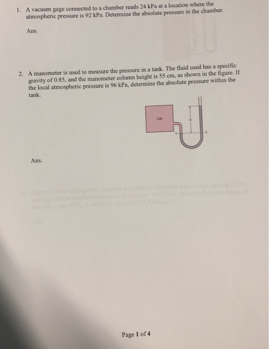 Solved A vacuum gage connected to a chamber reads 24 kPa at