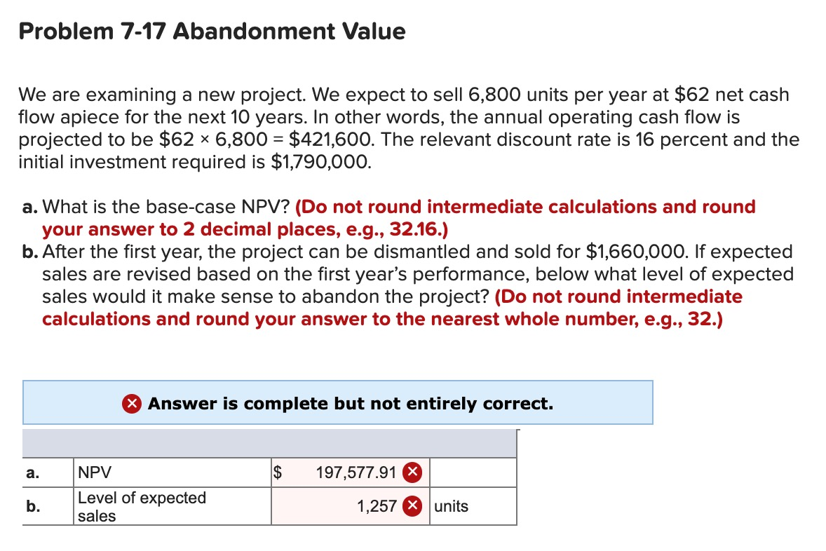 Solved Problem 7 17 Abandonment Value We are examining a new