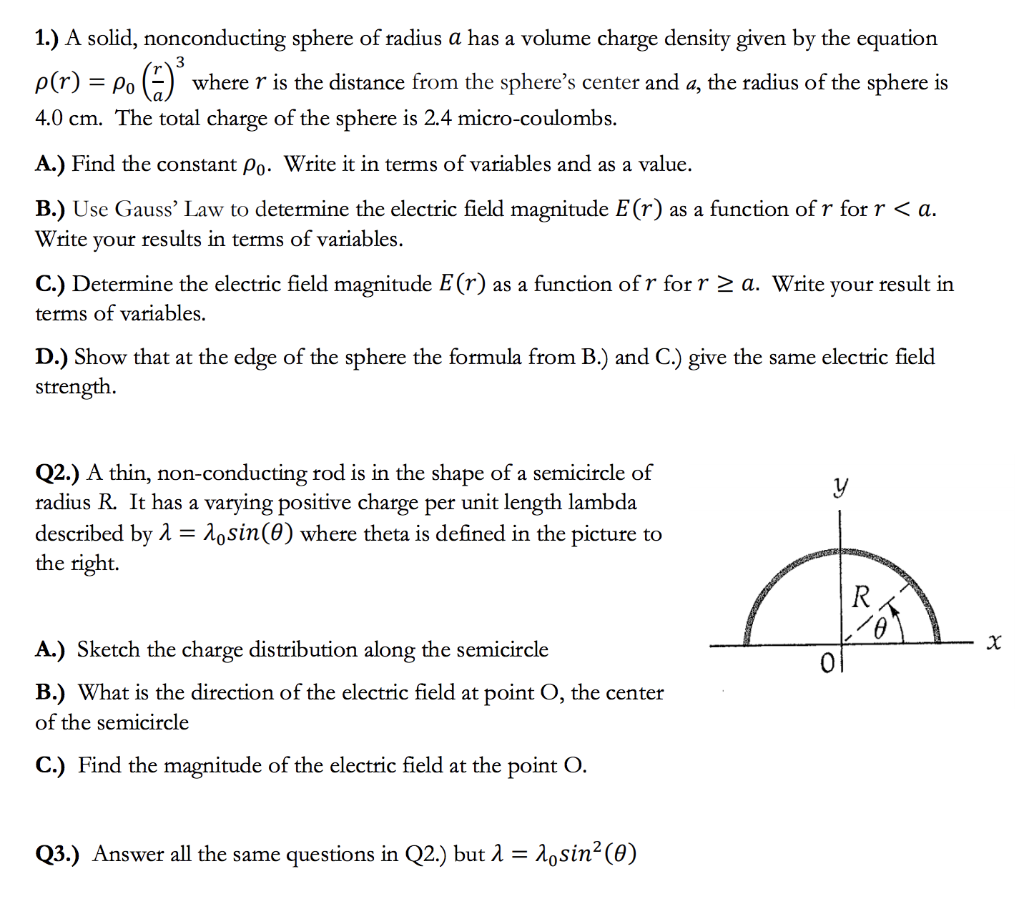 Solved 1.) A solid, nonconducting sphere of radius a has a | Chegg.com