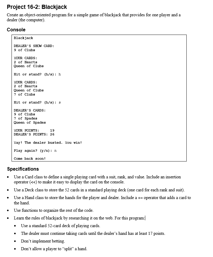 Project 16-2: Blackjack Create an object-oriented | Chegg.com