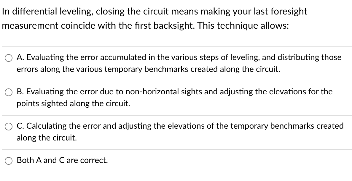 Solved In differential leveling, closing the circuit means