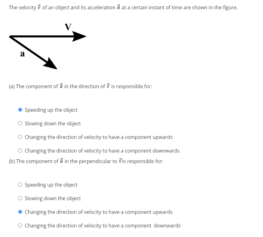 Solved The velocity v of an object and its acceleration a at | Chegg.com