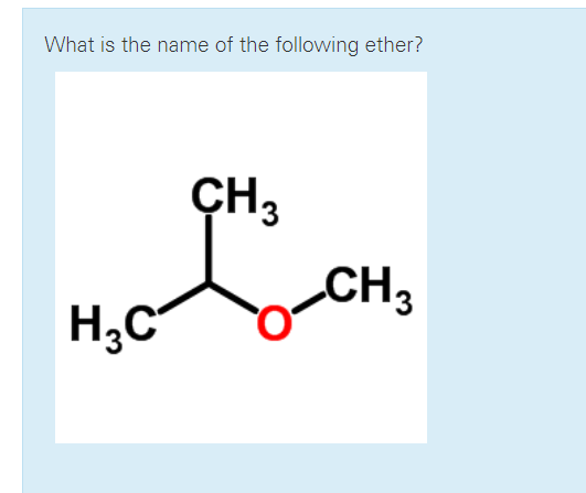 Solved What Is The Name Of The Following Ether? Ch 3 Ch2 