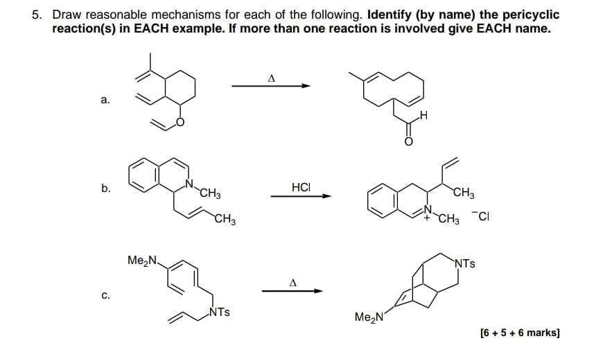 Solved 5. Draw reasonable mechanisms for each of the | Chegg.com