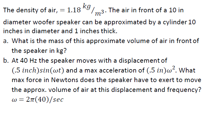 Solved The density of air, = 1.18 Kg/m3. The air in front of | Chegg.com