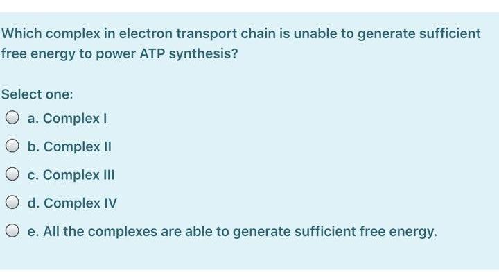 Solved Which complex in electron transport chain is unable | Chegg.com