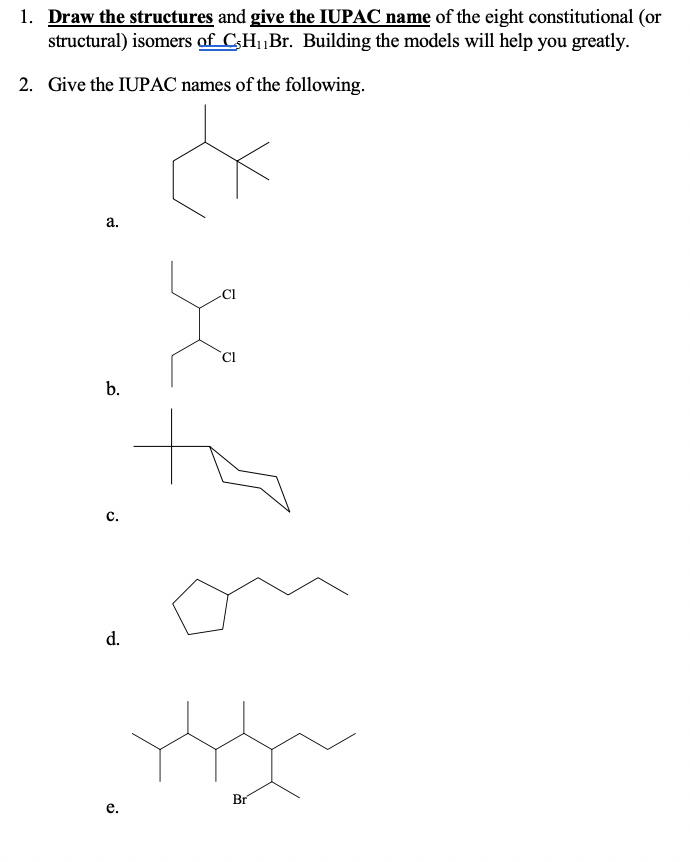 Solved Draw the structures and give the IUPAC name of the | Chegg.com