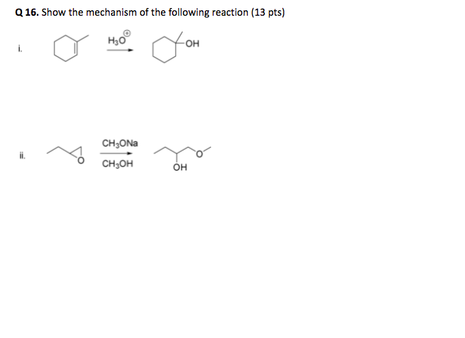 Solved Q 16. Show the mechanism of the following reaction | Chegg.com