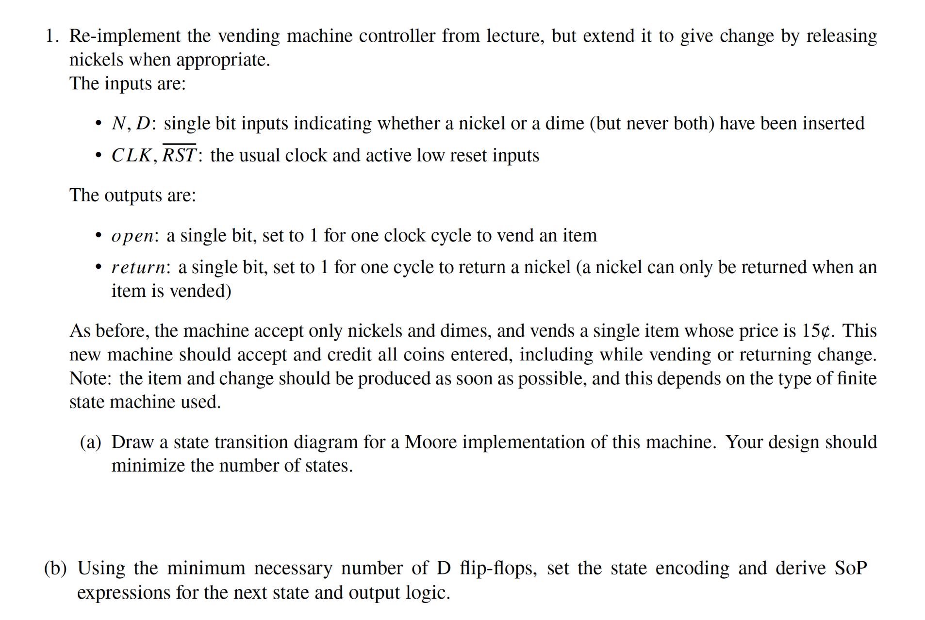 Solved 2. Now design a Mealy implementation of the vending | Chegg.com
