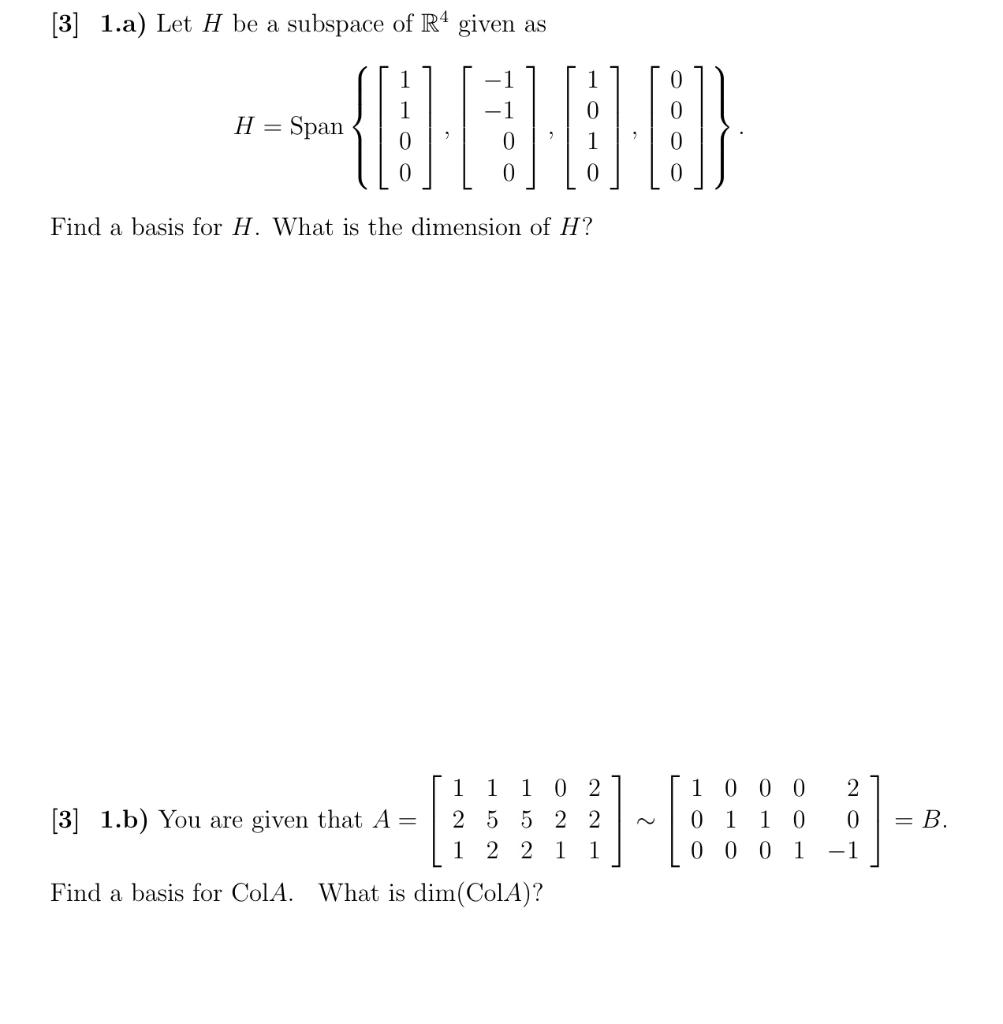 Solved 3 1 A Let H Be A Subspace Of R4 Given As H Sp Chegg Com